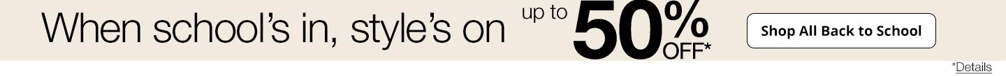 Up to 50% Off*
