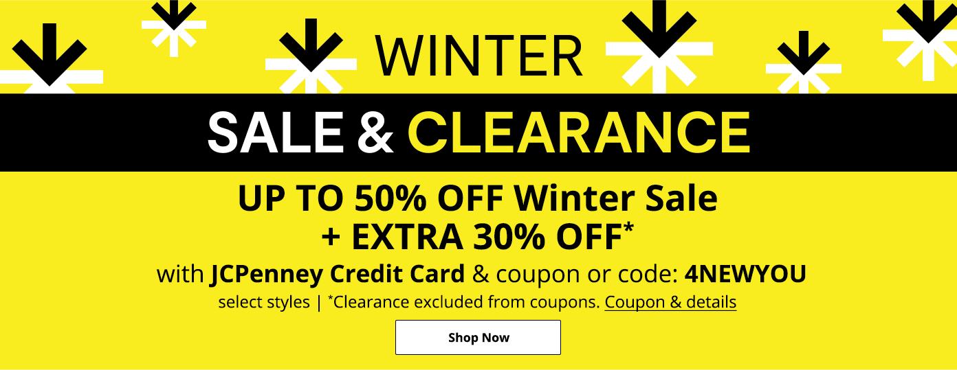 UP TO 50% OFF Winter Sale + EXTRA 30% OFF* with JCPenney Credit Card & coupon or code: 4NEWYOU, select styles. *Clearance excluded from coupons. Exclusions apply. Shop Now: